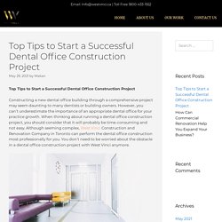 Top Tips to Start a Successful Dental Office Construction Project - West Vinci