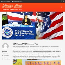 Tips for a Successful USA Study Visa by Vinay Hari