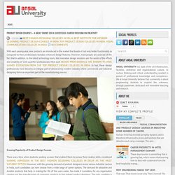 Product Design Courses – A Great Choice for A Successful Career Focusing On Creativity ~ Ansal University Gurgaon