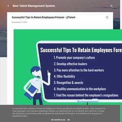 Successful Tips To Retain Employees Forever - jiTalent