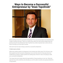 Ways to Become a Successful Entrepreneur by "Dean Topolinski"