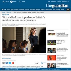 Victoria Beckham tops chart of Britain’s most successful entrepreneurs