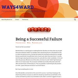 Being a Successful Failure