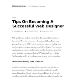 Tips On Becoming A Successful Web Designer – idesignpassion