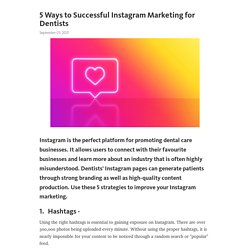 5 Ways to Successful Instagram Marketing for Dentists – Telegraph