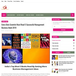 Every Data Scientist Must Read 5 Successful Management Business Book 2019