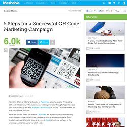 5 Steps for a Successful QR Code Marketing Campaign