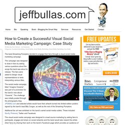 How to Create a Successful Visual Social Media Marketing Campaign: Case Study