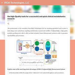 Use high-Quality tools for a successful and quick clinical metabolomics research