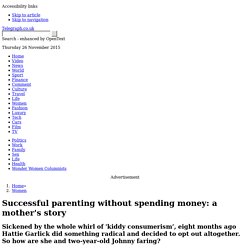 Successful parenting without spending money: a mother's story