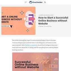How to Start a Successful Online Business without Website - PineChatBot