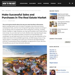 Make Successful Sales and Purchases in The Real Estate Market