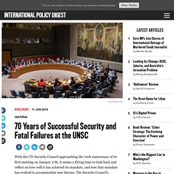 70 Years of Successful Security and Fatal Failures at the UNSC