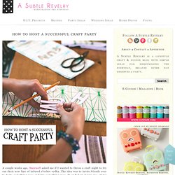 how to host a successful craft party