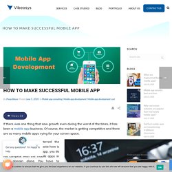 How to make successful Mobile App