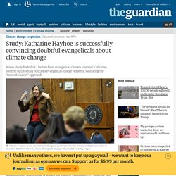 Study: Katharine Hayhoe is successfully convincing doubtful evangelicals about climate change