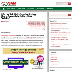 Effective Website Redesigning Strategy – How to Successfully Redesign Your Website? – Blog-SamWebSolution