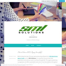 How to Choose a SEO Agency Successfully? – smlsolutions
