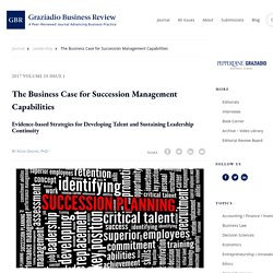The Business Case for Succession Management Capabilities - A Peer-Reviewed Academic Articles