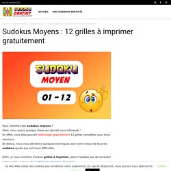 Sudokus Moyens : 12 grilles à imprimer gratuitement