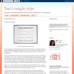 Sue's tangle trips: Adeline tangle