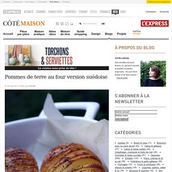 Pommes de terre au four version suédoise