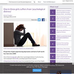 One in three girls suffers from 'psychological distress'