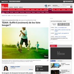 TDAH: Suffit-il (vraiment) de les faire bouger?