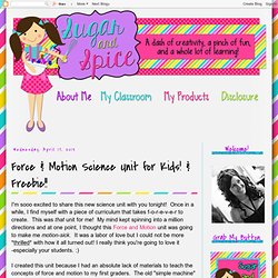 Force & Motion Science Unit for Kids! & Freebie!!