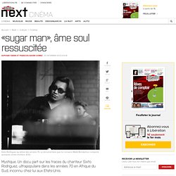 «Sugar Man», âme soul ressuscitée