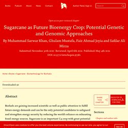 INTECH 04/05/21 Sugarcane as Future Bioenergy Crop: Potential Genetic and Genomic Approaches