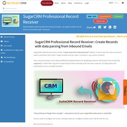 SugarCRM Professional Record Receiver - OutRight Systems Store