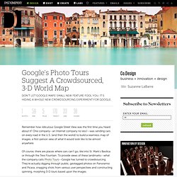Google's Photo Tours Suggest A Crowdsourced, 3-D World Map