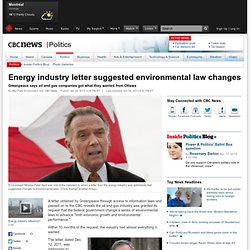 Energy industry letter suggested environmental law changes - Politics
