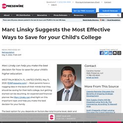 Marc Linsky Suggests the Most Effective Ways to Save for your Child's College