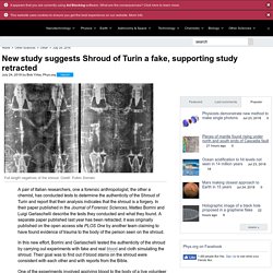 New study suggests Shroud of Turin a fake, supporting study retracted
