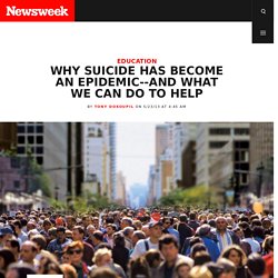 Why Suicide Has Become an Epidemic