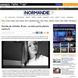 Suicide de Juliette, 15 ans : sa mère porte plainte contre X