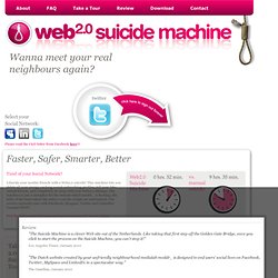 Web 2.0 Suicide Machine - Meet your Real Neighbours again! - Sig