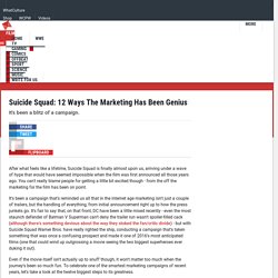 Suicide Squad: 12 Ways The Marketing Has Been Genius