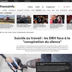 Suicide au travail : les DRH face à la "conspiration du silence"