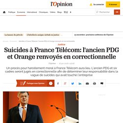 Suicides à France Télécom: l'ancien PDG et Orange renvoyés en correctionnelle – Economie