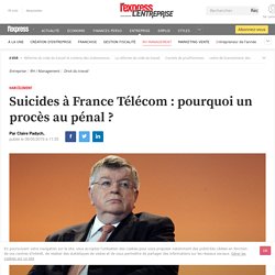 Suicides à France Télécom : pourquoi un procès au pénal ?