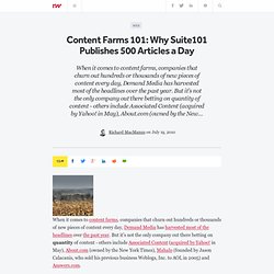 Content Farms 101: Why Suite101 Publishes 500 Articles a Day