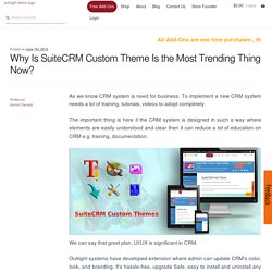 Why Is SuiteCRM Custom Theme Is the Most Trending Thing Now?