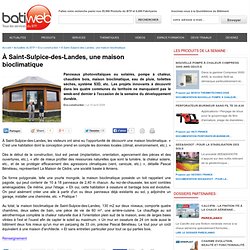 À Saint-Sulpice-des-Landes, une maison bioclimatique : 10-04-2008