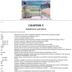 Sumerian Mythology: Chapter V. References and Notes