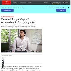 The Economist explains: Thomas Piketty’s “Capital”, summarised in four paragraphs