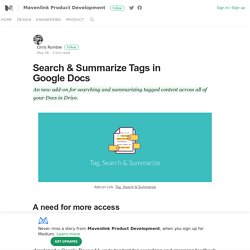 Search & Summarize Tags in Google Docs – Mavenlink Product Development – Medium