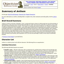 Anthem Summary and Character Descriptions